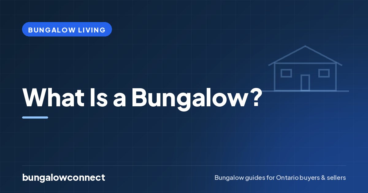 What Is a Bungalow? — BungalowConnect guide
