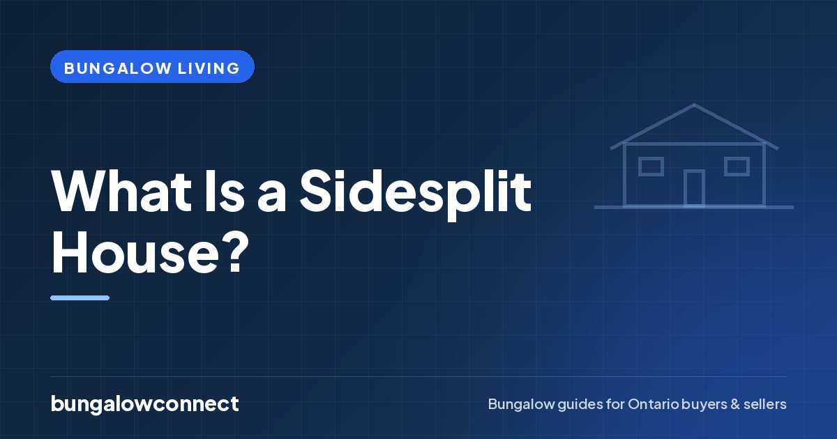 What Is a Sidesplit House? — BungalowConnect guide