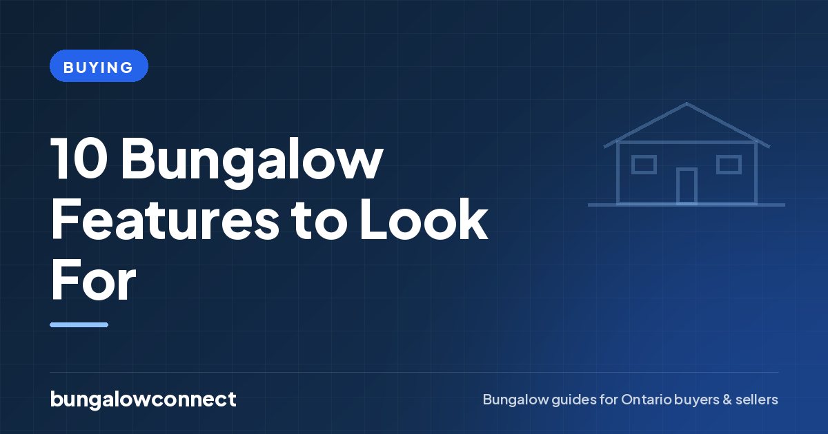 10 Bungalow Features to Look For — BungalowConnect guide