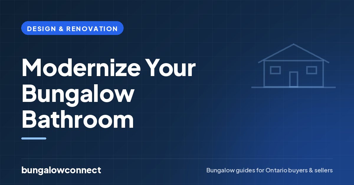 Modernize Your Bungalow Bathroom — BungalowConnect guide