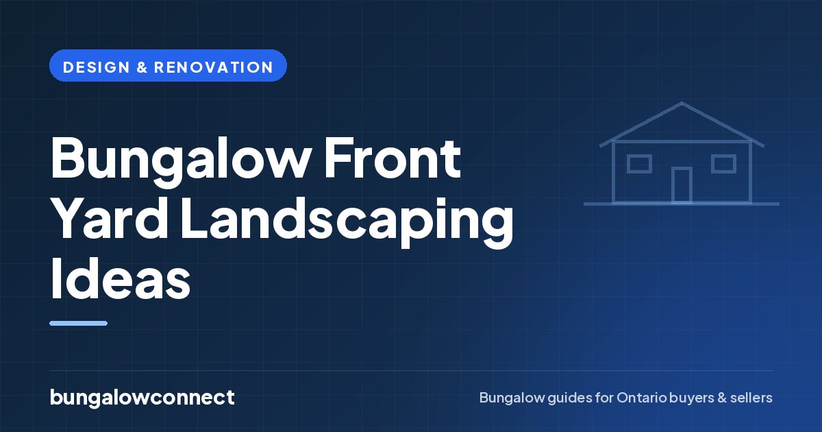 Bungalow Front Yard Landscaping Ideas — BungalowConnect guide