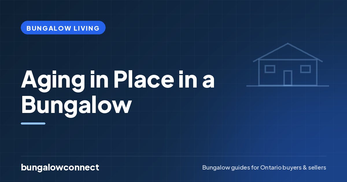 Aging in Place in a Bungalow — BungalowConnect guide