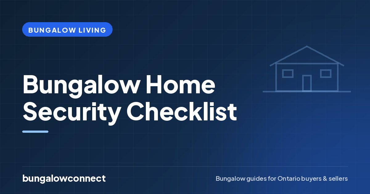 Bungalow Home Security Checklist — BungalowConnect guide