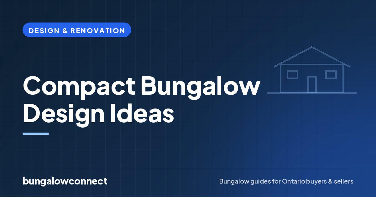 Compact Bungalow Design Ideas — BungalowConnect guide