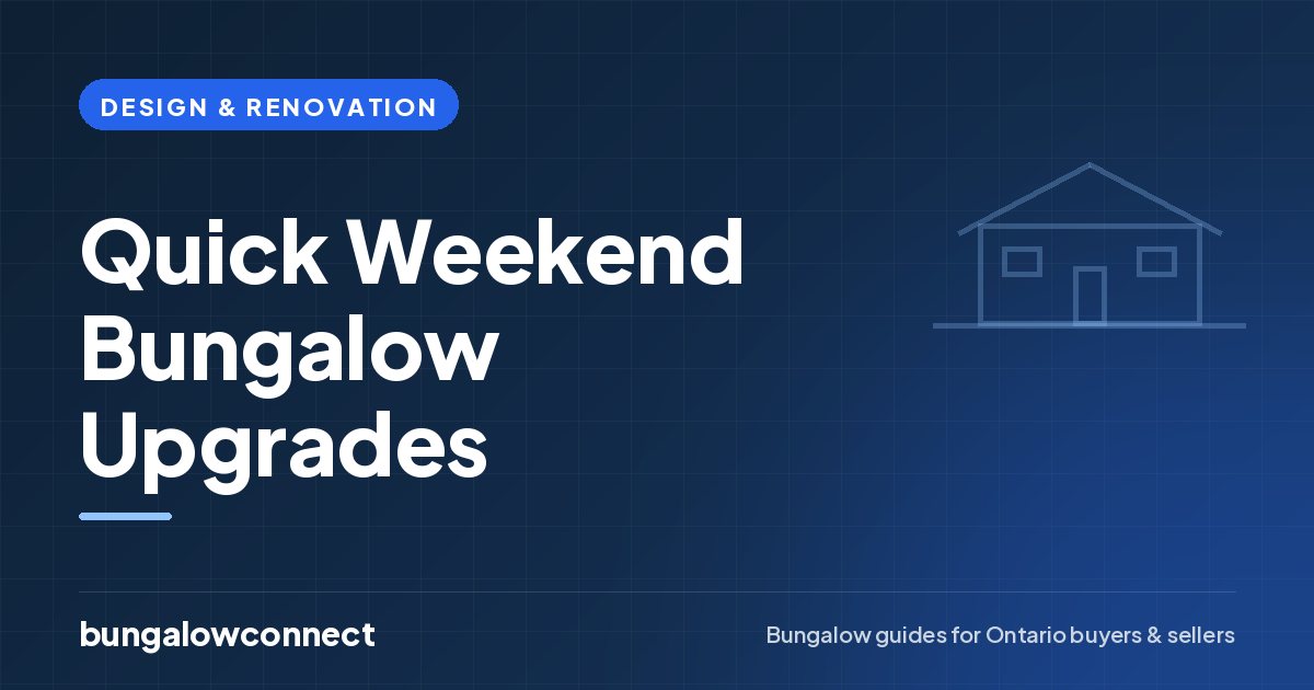 Quick Weekend Bungalow Upgrades — BungalowConnect guide