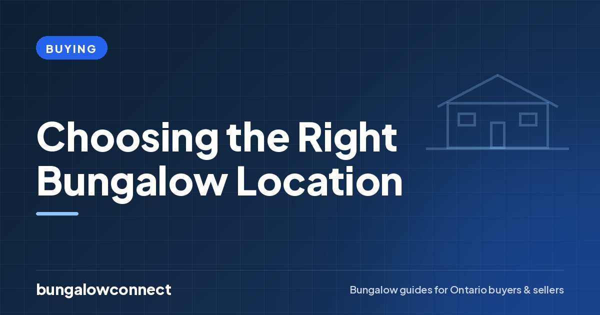 Choosing the Right Bungalow Location — BungalowConnect guide