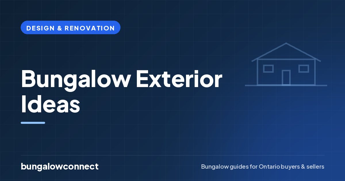 Bungalow Exterior Ideas — BungalowConnect guide
