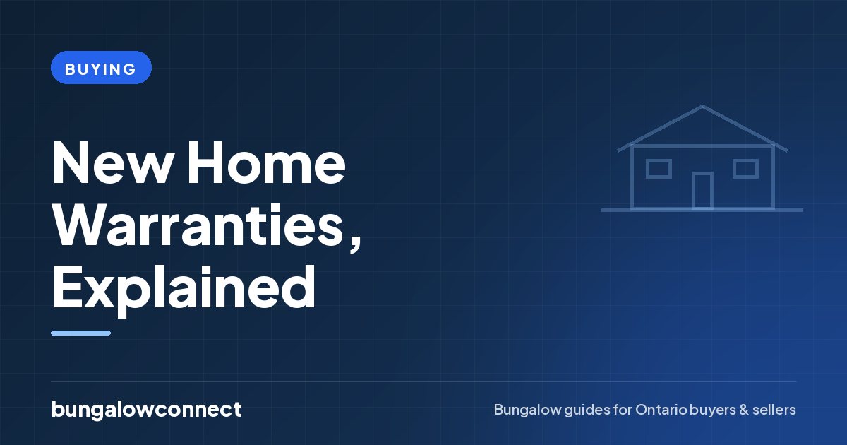 New Home Warranties, Explained — BungalowConnect guide