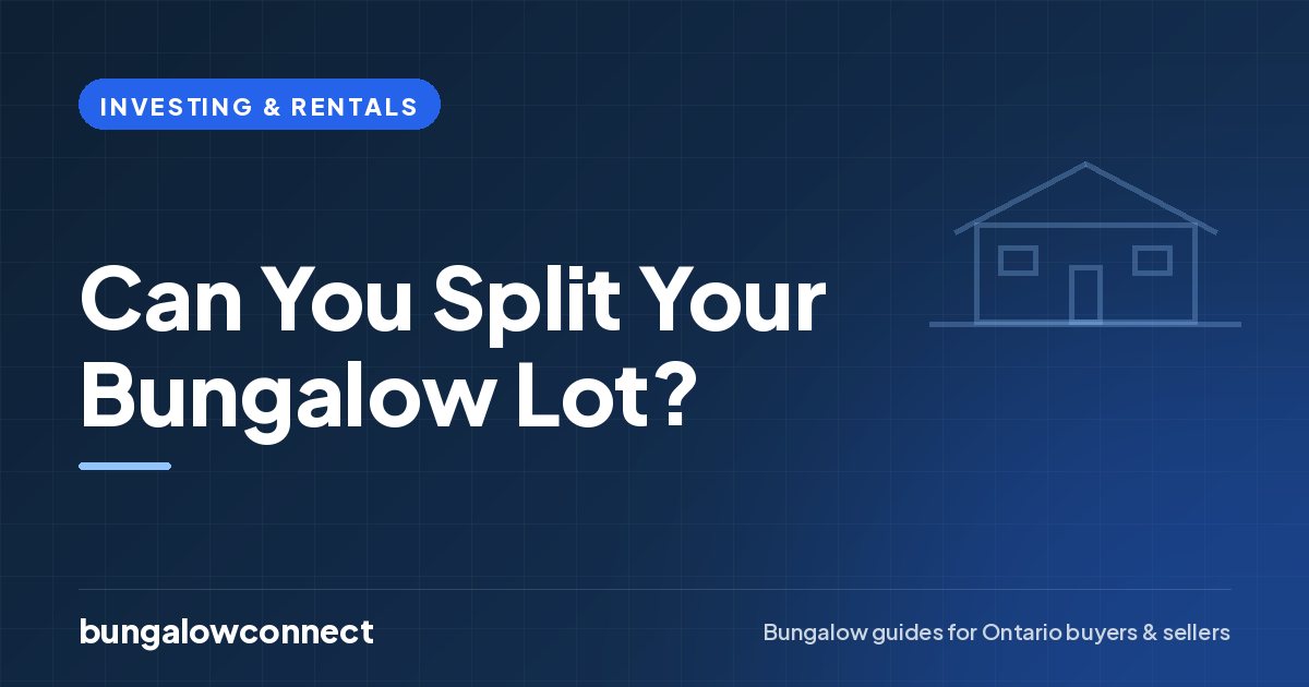 Can You Split Your Bungalow Lot? — BungalowConnect guide