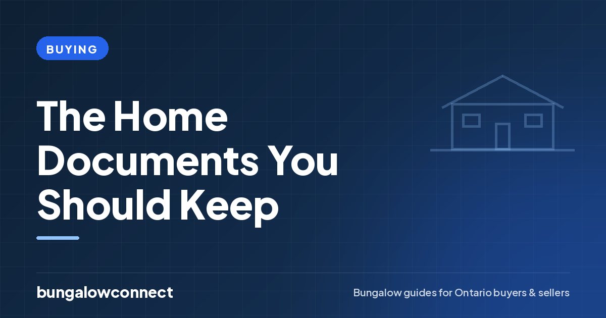 The Home Documents You Should Keep — BungalowConnect guide