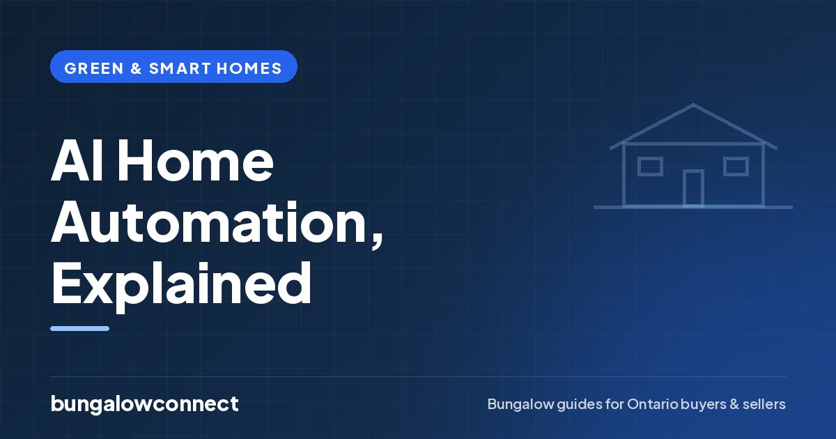 AI Home Automation, Explained — BungalowConnect guide