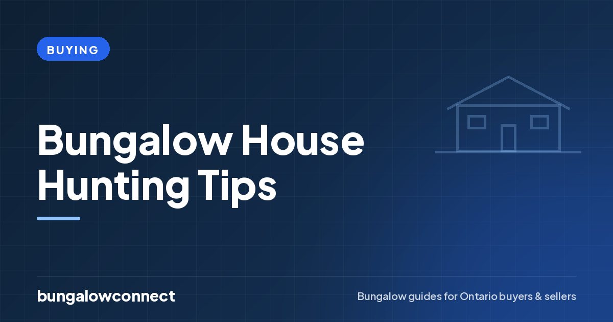 Bungalow House Hunting Tips — BungalowConnect guide