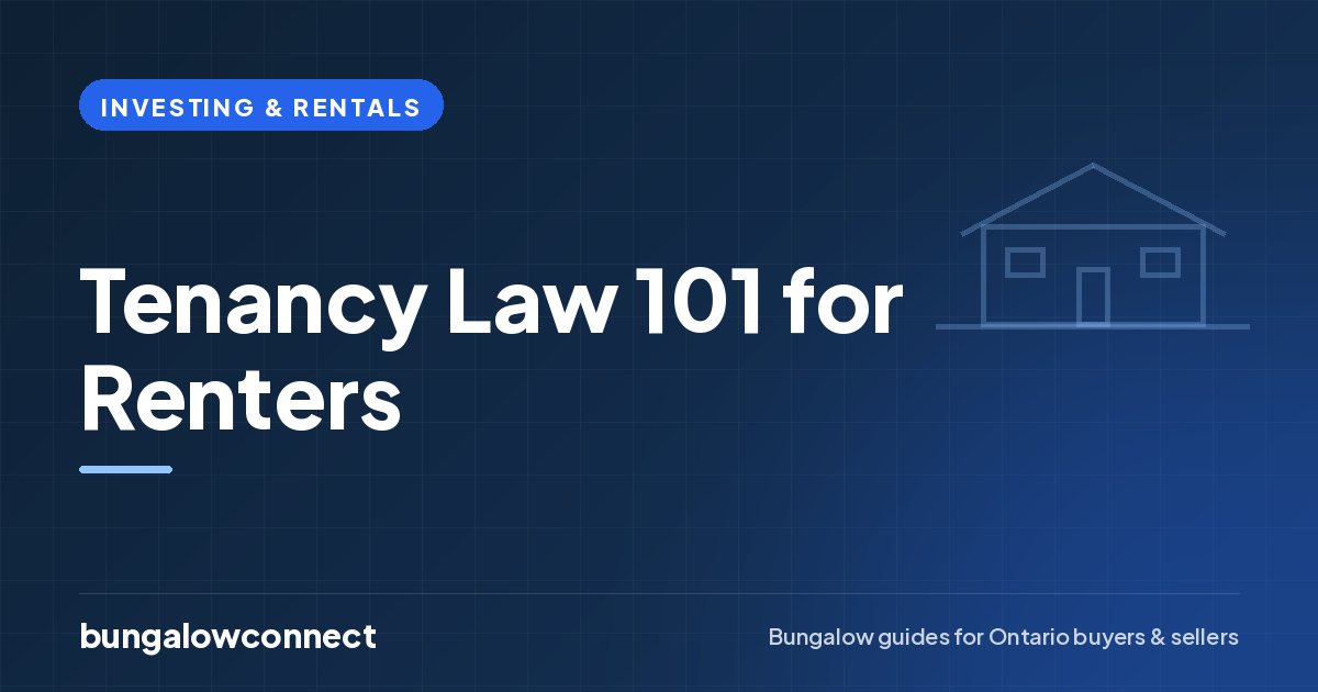 Tenancy Law 101 for Renters — BungalowConnect guide