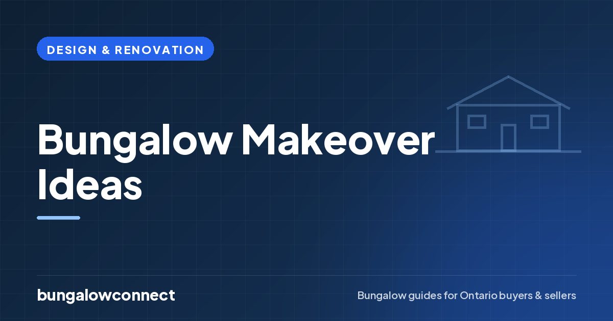 Bungalow Makeover Ideas — BungalowConnect guide