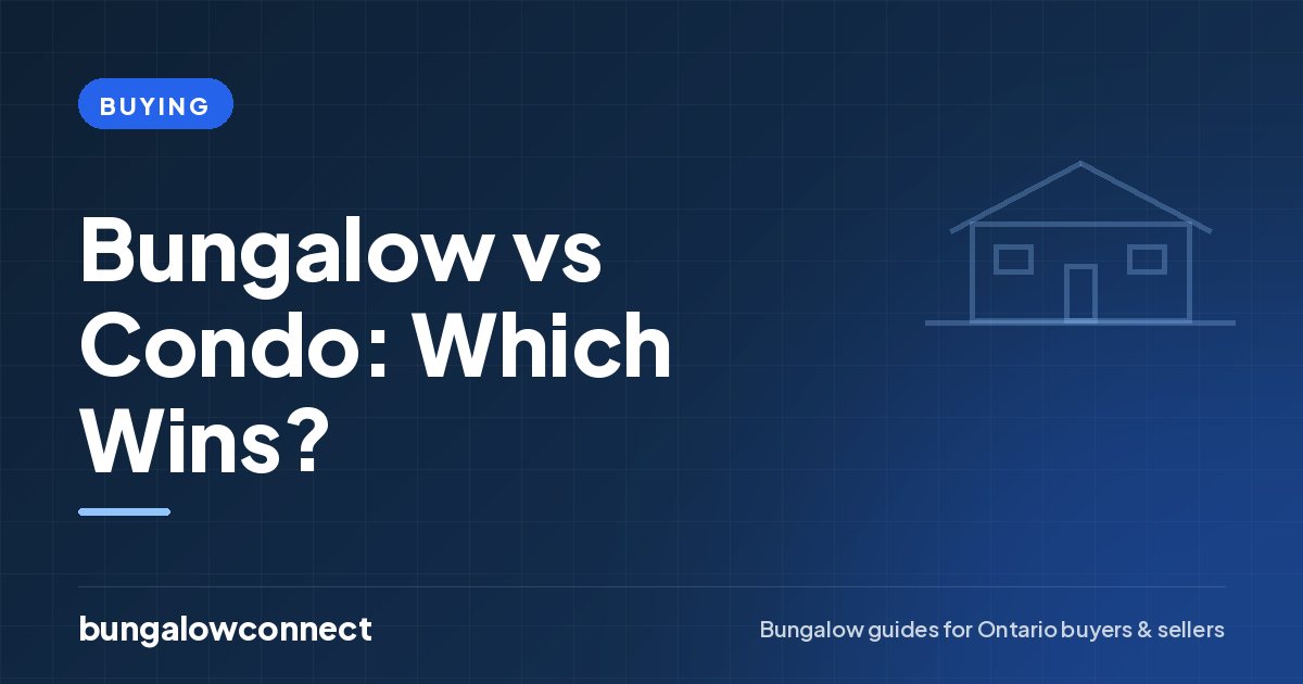 Bungalow vs Condo: Which Wins? — BungalowConnect guide