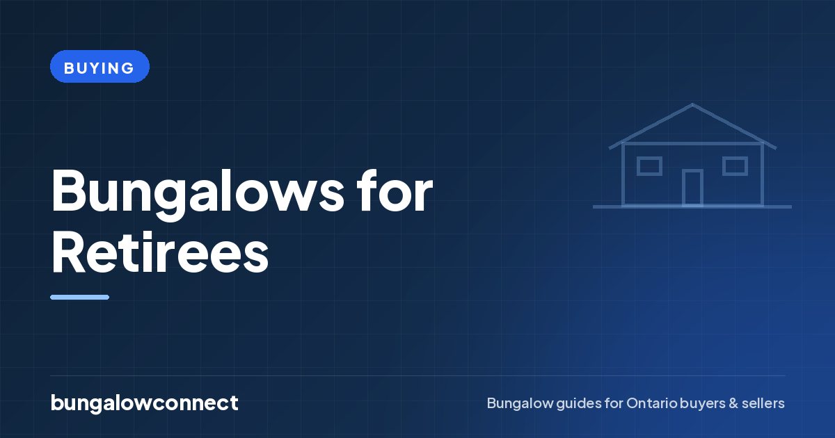 Bungalows for Retirees — BungalowConnect guide