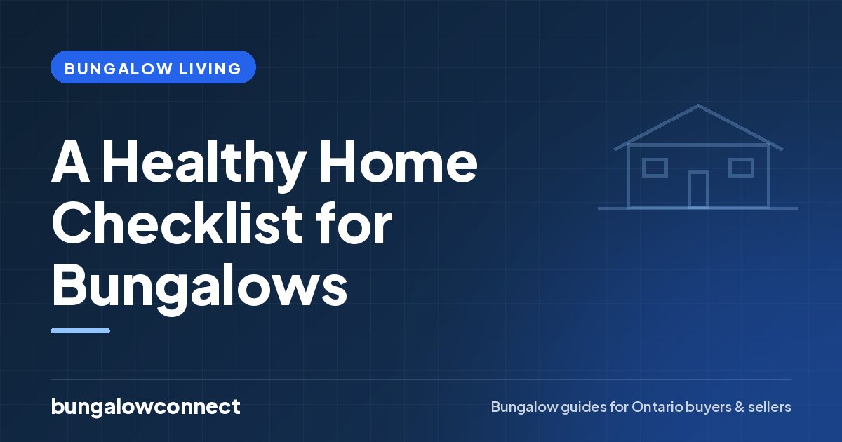 A Healthy Home Checklist for Bungalows — BungalowConnect guide