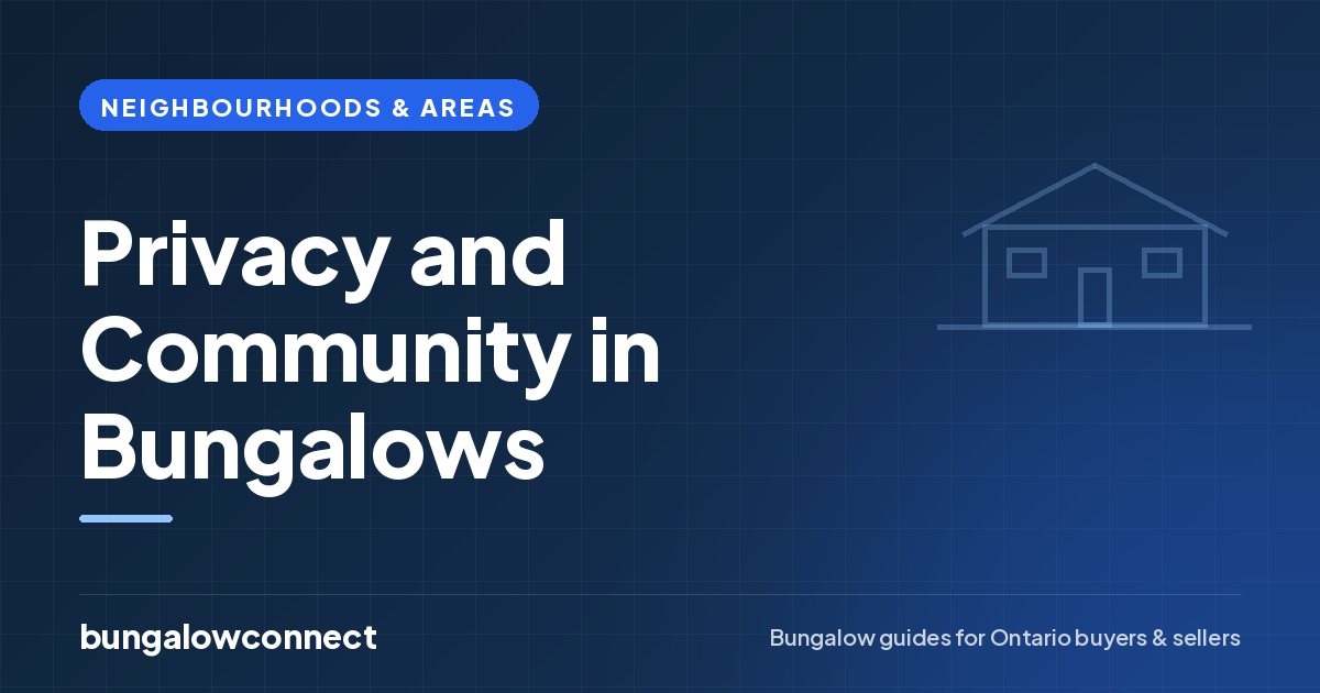 Privacy and Community in Bungalows — BungalowConnect guide