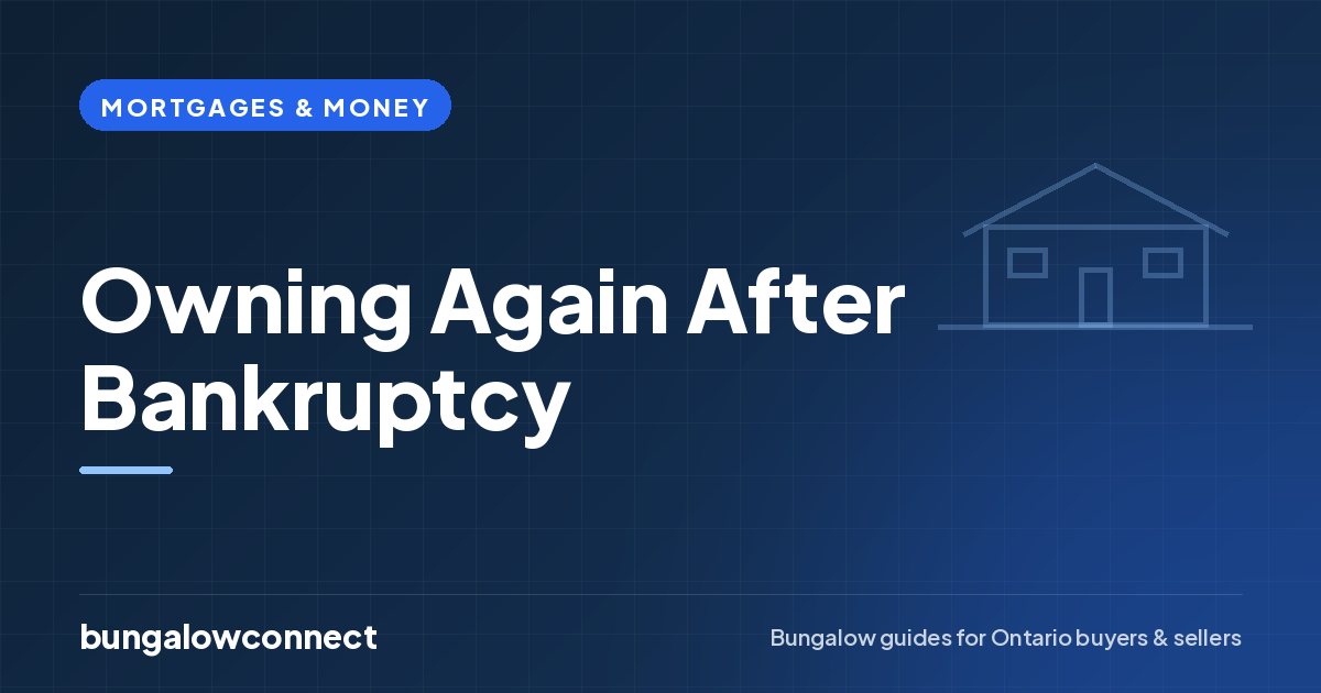 Owning Again After Bankruptcy — BungalowConnect guide