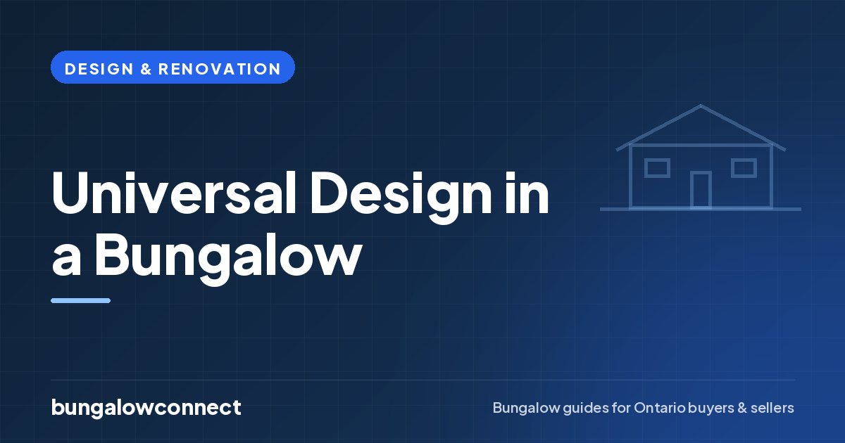 Universal Design in a Bungalow — BungalowConnect guide