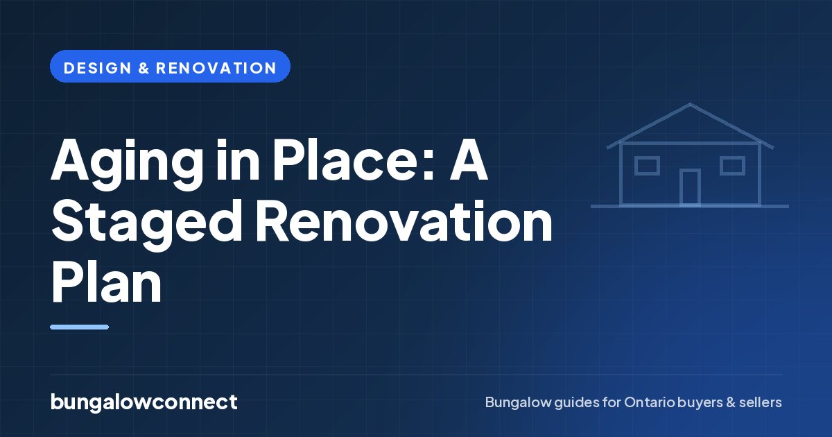 Aging in Place: A Staged Renovation Plan — BungalowConnect guide