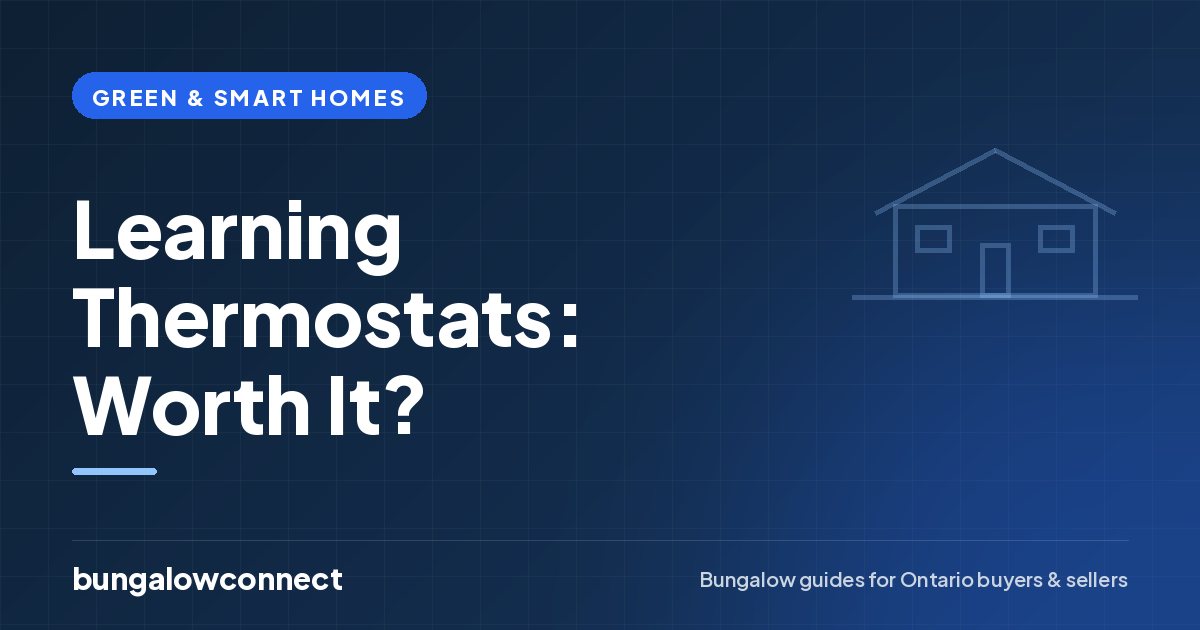 Learning Thermostats: Worth It? — BungalowConnect guide