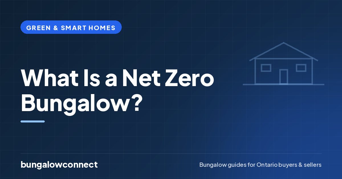 What Is a Net Zero Bungalow? — BungalowConnect guide