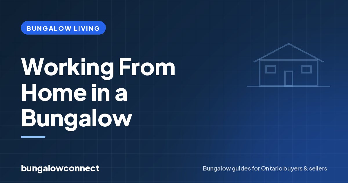 Working From Home in a Bungalow — BungalowConnect guide