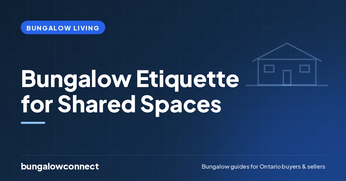 Bungalow Etiquette for Shared Spaces — BungalowConnect guide