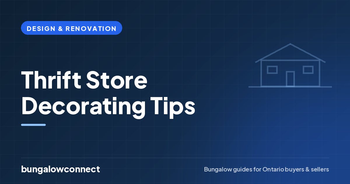 Thrift Store Decorating Tips — BungalowConnect guide