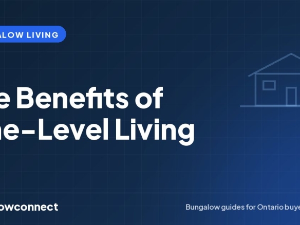 The Benefits of One-Level Living — BungalowConnect guide