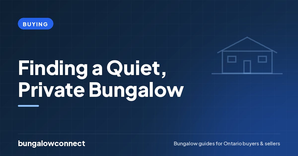 Finding a Quiet, Private Bungalow — BungalowConnect guide