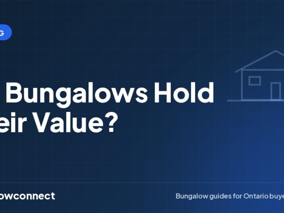 Do Bungalows Hold Their Value? — BungalowConnect guide