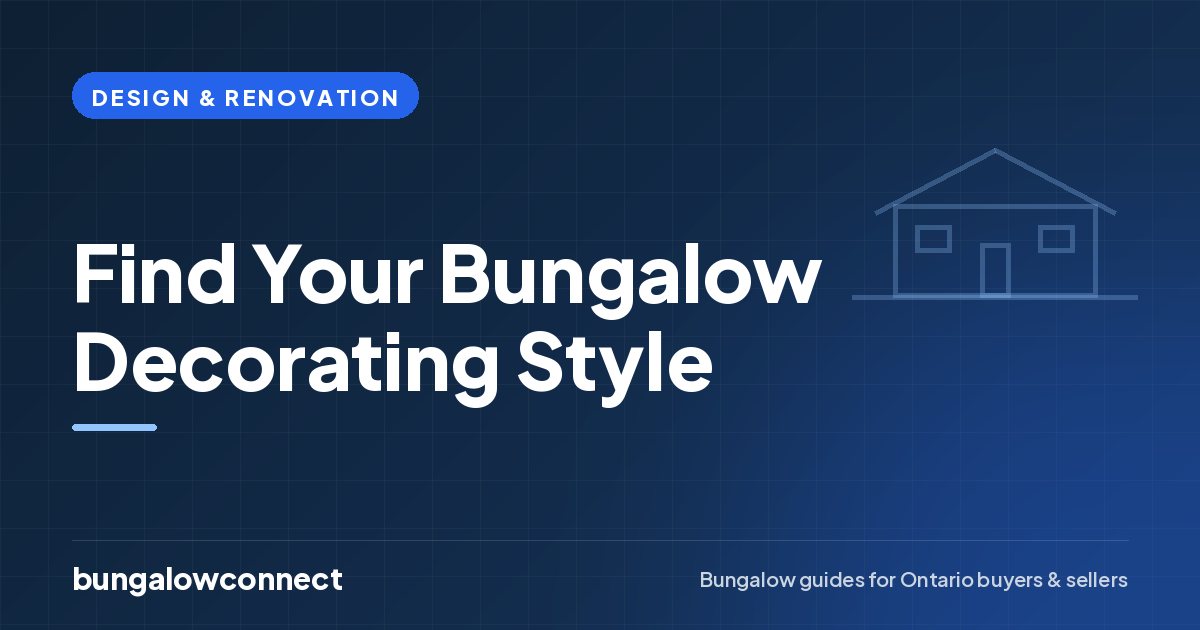 Find Your Bungalow Decorating Style — BungalowConnect guide