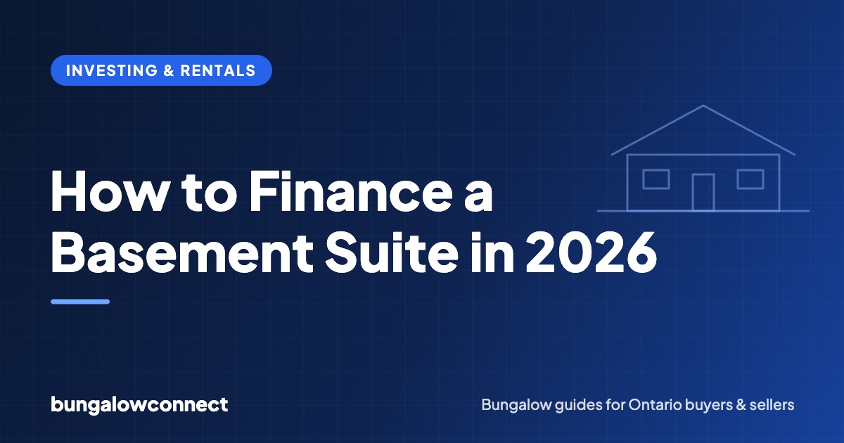 How to Finance a Basement Suite in 2026 — BungalowConnect guide