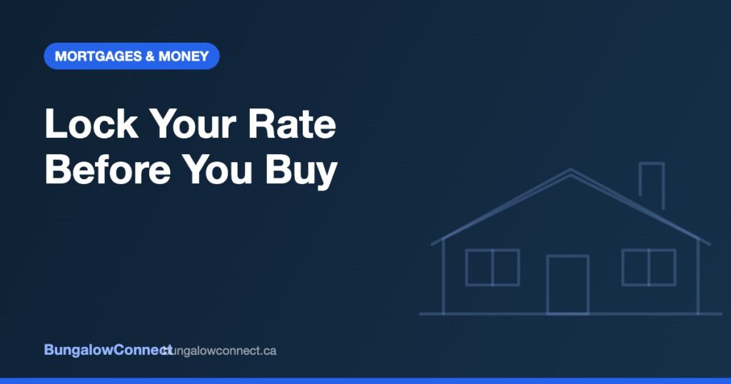 Mortgage rate hold explained for buyers of a bungalow in Ontario, fall 2026
