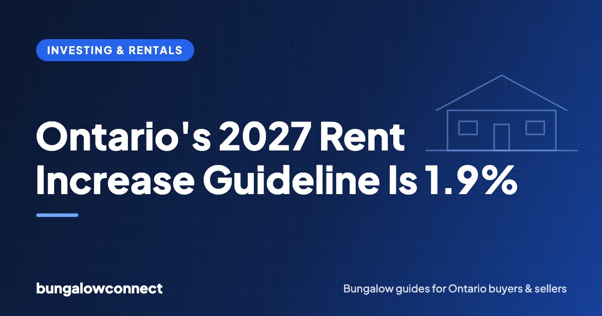 Ontario's 2027 Rent Increase Guideline Is 1.9% — BungalowConnect guide
