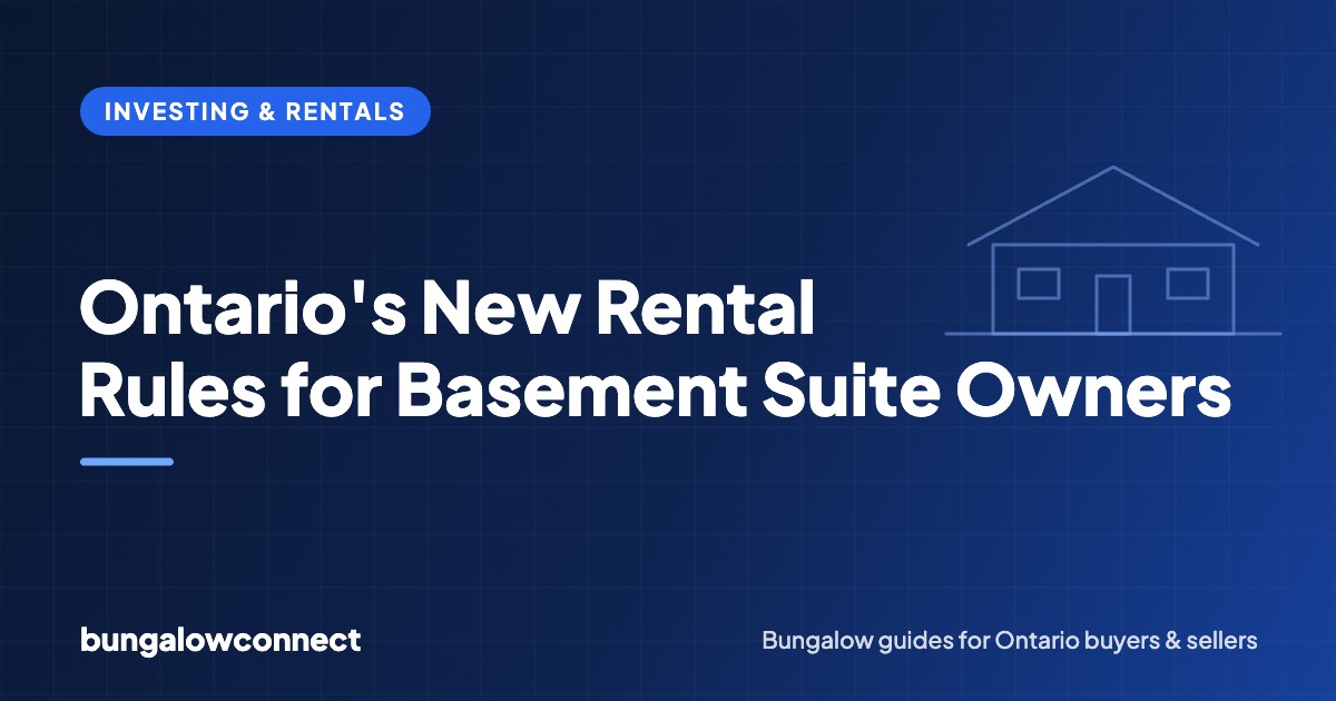 Ontario's New Rental Rules for Basement Suite Owners — BungalowConnect guide